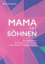 Doris Maybach: Mama mit Söhnen, Buch