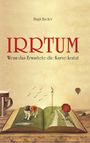 Birgit Bacher: Irrtum - Wenn das Erwartete die Kurve kratzt, Buch