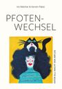 Iris Melcher Kerstin Pabst: Pfoten-Wechsel, Buch