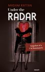 Madam Rattan: Under the Radar, Buch