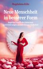 Magdalena Kilic: Neue Menschheit in besserer Form, Buch