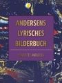 Henriette Andersen: Andersens lyrisches Bilderbuch, Buch