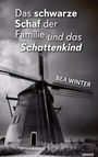 Bea Winter: Das schwarze Schaf der Familie und das Schattenkind, Buch