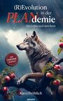 Karo Fröhlich: (R)Evolution in der PLANdemie, Buch