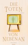 Olivia Monti: Die Toten von nebenan, Buch