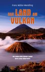 Titel: Das Land am Vulkan. Autor: Franz Müller-Wendling. Untertitel: Die Leiden eines kleinen Landes durch einen Völkermord. 