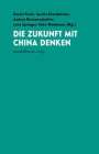: Die Zukunft mit China denken, Buch