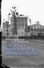 "Michaela Raggam-Blesch, Dieter J. Hecht, Heidemarie Uhl: Der Nordbahnhof als Deportationsort, mandelbaum verlag."  
Hintergrund: Historische Gebäudefassade.