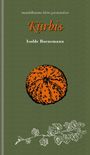 „mandelbaums kleine gourmandisen“, „Kürbis“, „Isolde Bornemann“. Illustration: orangener Kürbis, weiße Blätterzeichnung.