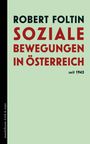 Robert Foltin: Soziale Bewegungen in Österreich seit 1945, Buch