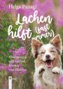 Helga Panagl: Lachen hilft (fast immer), Buch