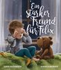 Tanja Hagenhofer: Ein starker Freund für Felix, Buch