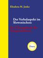 Elizabeta M. Jenko: Der Verbalaspekt im Slowenischen, Buch