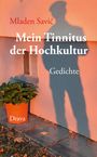 Mladen Savic: Mein Tinnitus der Hochkultur, Buch