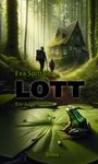 Eva Spittaler: Lott, Buch