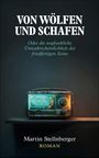 Martin Stellnberger: Von Wölfen und Schafen, Buch