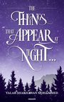 Talar Shakhawan Mohammed: The Things That Appear at Night ¿, Buch