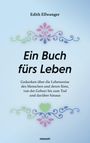 Edith Ellwanger: Ein Buch fürs Leben, Buch