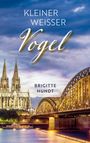 Brigitte Hundt: Kleiner weißer Vogel, Buch