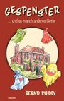 Bernd Russy: Gespenster ...und so manch anderes Getier, Buch