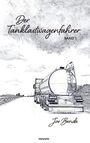 Joe Benda: Der Tanklastwagenfahrer, Buch