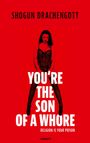 Shogun Drachengott: You're the son of a whore, Buch