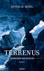 Bernd M. Mohl: Terrenus, Buch