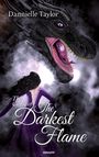 Dannielle Taylor: The Curse of The Darkest Flame, Buch