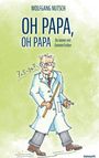 Wolfgang Nutsch: Oh Papa, oh Papa, Buch