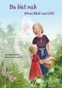 Claudia Maria Marböck: Du bist nah, Buch