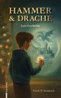„Hammer & Drache: Leos Geschichte“ von Patrik M. Baumrock. Kind hält einen Schlüssel, schaut auf Schloss mit Drachen.
