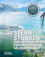 Doris Cuturi-Stern: Sternstunden und Geheimtipps von Menschen im Salzkammergut, Buch