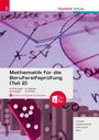 Markus Paul: Mathematik für die Berufsreifeprüfung (Teil 2) + TRAUNER-DigiBox + E-Book, Buch