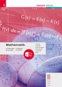 Friedrich Tinhof: Mathematik III HLW/HLM/HLK - Erklärungen, Aufgaben, Lösungen, Formeln, Buch