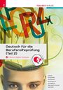 Amar Jhala: Deutsch für die Berufsreifeprüfung (Teil 2) + digitales Zusatzpaket + E-Book, Buch