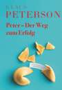 Klaus Peterson: Peter - Der Weg zum Erfolg, Buch