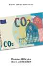 Robert Mende-Kremnitzer: CO2 - Die neue Währung im 21. Jahrhundert, Buch