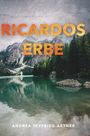 Andrea Seyfried-Artner: Ricardos Erbe, Buch