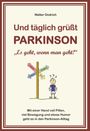 Walter Ondrich: Und täglich grüßt PARKINSON, Buch