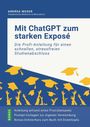Andrea Moser: Mit ChatGPT zum starken Exposé, Buch