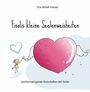 Tina Aimeé Hauser: Fisolis kleine Seelenweisheiten, Buch