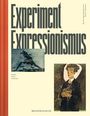 Matthias Boeckl: Experiment Expressionismus, Buch