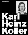 Karl Heinz Koller: Karl Heinz Koller, Buch