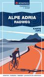 : KOMPASS Fahrrad-Tourenkarte Alpe Adria Radweg 1:50.000, Buch