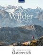 : Wilder Places - 30 Streifzüge durch ein wildes Österreich, Buch