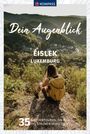 : KOMPASS Dein Augenblick Éislek - Luxemburg, Buch