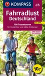 : Fahrradlust Deutschland 100 Traumtouren, Buch