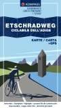 : KOMPASS Fahrrad-Tourenkarte Etschradweg - Ciclabile dell'Adige 1:50.000, Buch