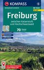 : KOMPASS Wanderführer Freiburg zwischen Kaiserstuhl und Hochschwarzwald, 70 Touren mit Extra-Tourenkarte, Buch