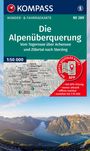 KOMPASS Wanderkarte 289 Die Alpenüberquerung - vom Tegernsee über Achensee und Zillertal nach Sterzing 1:50.000, KRT
